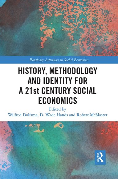 bokomslag History, Methodology and Identity for a 21st Century Social Economics