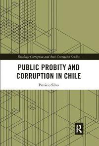 bokomslag Public Probity and Corruption in Chile