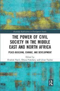 bokomslag The Power of Civil Society in the Middle East and North Africa