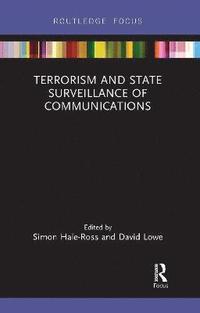 bokomslag Terrorism and State Surveillance of Communications
