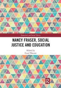 bokomslag Nancy Fraser, Social Justice and Education
