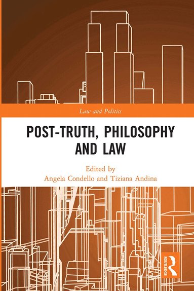 Angela Condello, Tiziana Andina - Post-Truth, Philosophy and Law, Häftad
