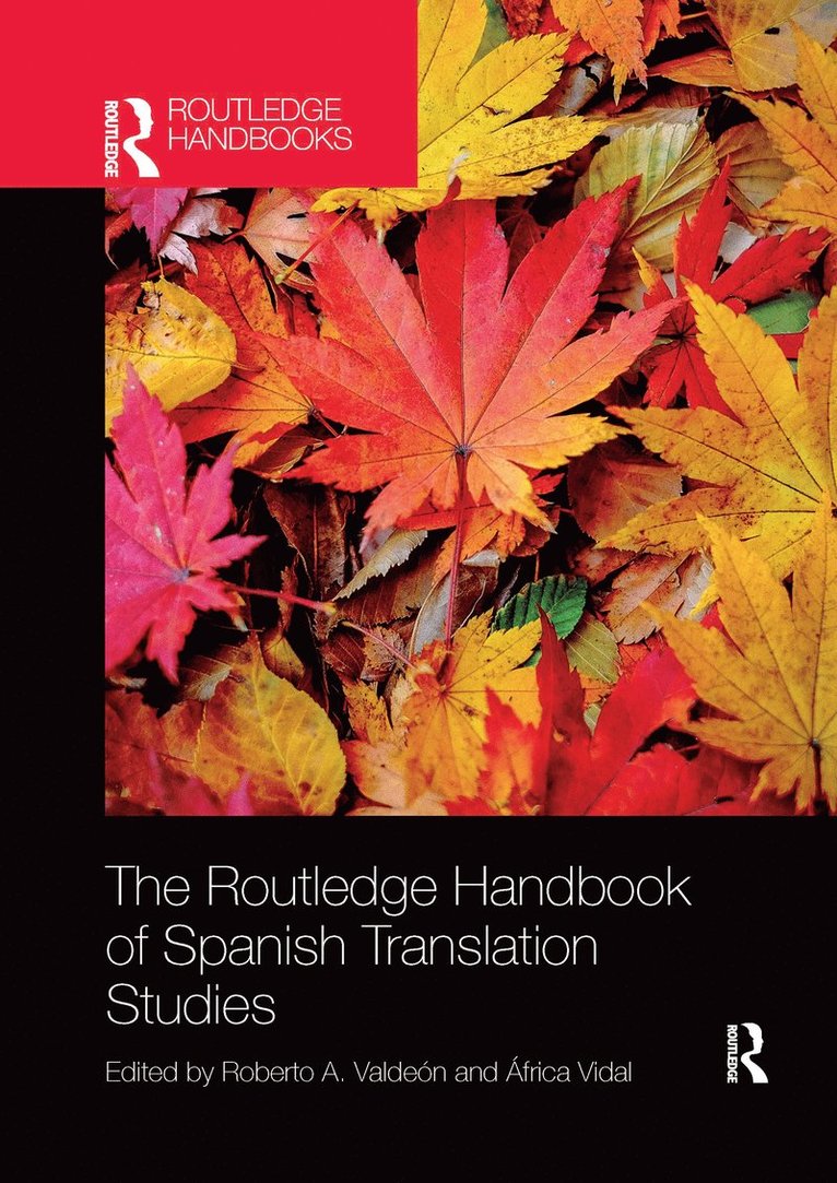 The Routledge Handbook of Spanish Translation Studies 1