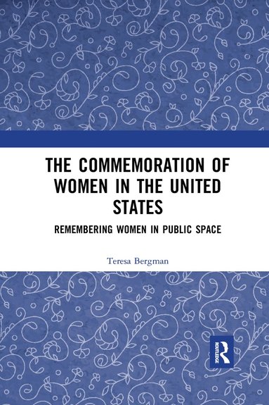 bokomslag Commemoration of Women in the United States