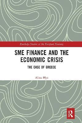Alina Hyz, Greece) Hyz, Alina (University of West Attica - SME Finance and the Economic Crisis, Häftad
