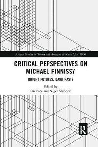 bokomslag Critical Perspectives on Michael Finnissy