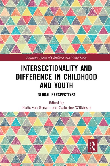 Nadia von Benzon, Catherine Wilkinson - Intersectionality and Difference in Childhood and Youth, Häftad