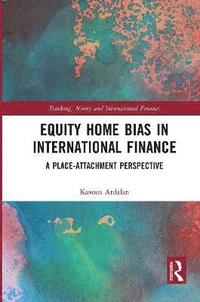bokomslag Equity Home Bias in International Finance