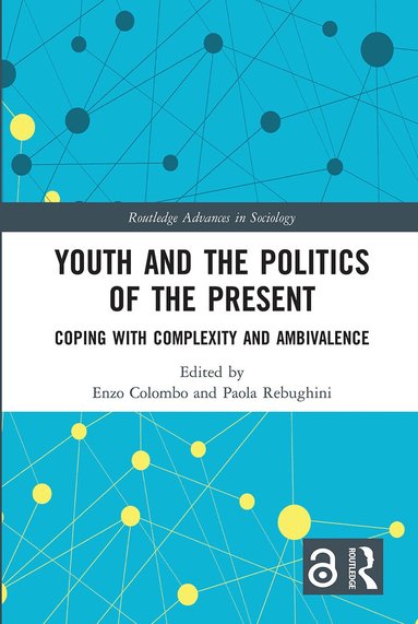 Enzo Colombo, Paola Rebughini - Youth and the Politics of the Present, Häftad