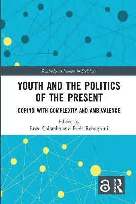 Youth and the Politics of the Present 1