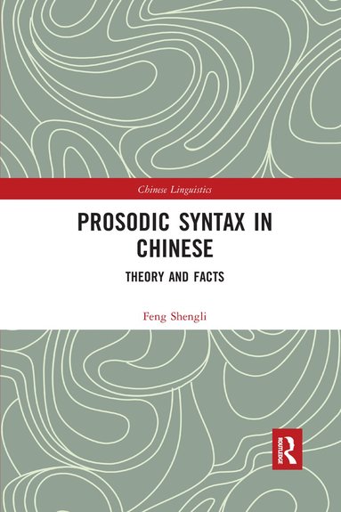 bokomslag Prosodic Syntax in Chinese