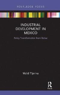 bokomslag Industrial Development in Mexico