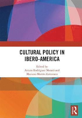 bokomslag Cultural Policy in Ibero-America