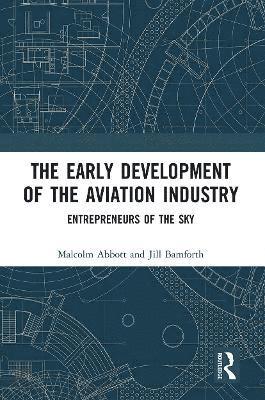 Early Development of the Aviation Industry