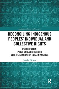 bokomslag Reconciling Indigenous Peoples Individual and Collective Rights