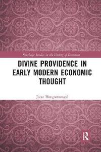 bokomslag Divine Providence in Early Modern Economic Thought