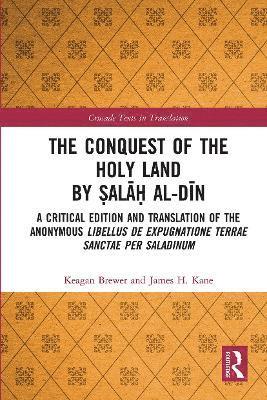 Conquest of the Holy Land by Ṣalāḥ al-Dīn