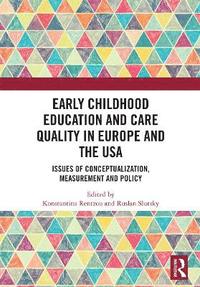 bokomslag Early Childhood Education and Care Quality in Europe and the USA