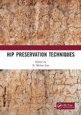 K. Mohan Iyer - Hip Preservation Techniques, Häftad