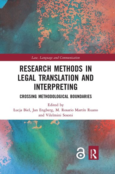 Łucja Biel, Jan Engberg, Rosario Martín Ruano, Vilelmini Sosoni - Research Methods in Legal Translation and Interpreting, Häftad