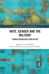 bokomslag NATO, Gender and the Military