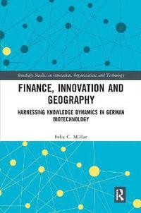 bokomslag Finance, Innovation and Geography