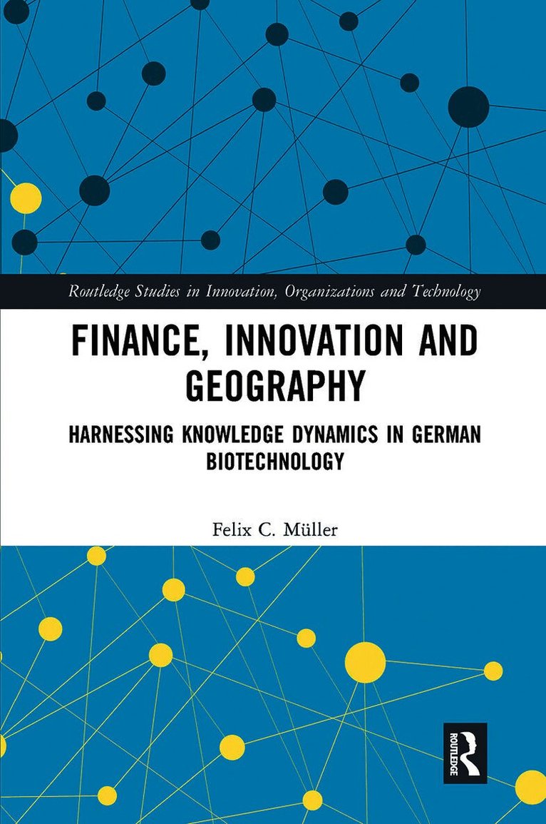Felix C. Müller, Felix C. Muller - Finance, Innovation and Geography, Häftad