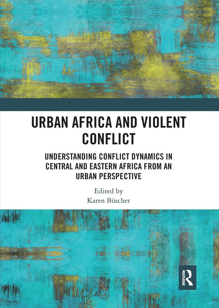 Urban Africa and Violent Conflict 1