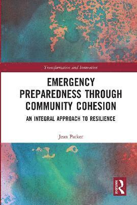 Emergency Preparedness through Community Cohesion 1