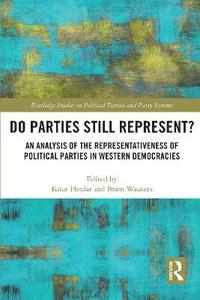 bokomslag Do Parties Still Represent?