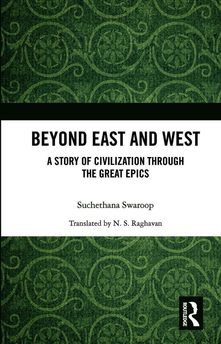 Suchethana Swaroop - Beyond East and West, Häftad