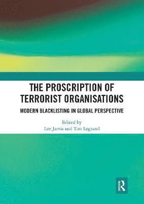 The Proscription of Terrorist Organisations 1