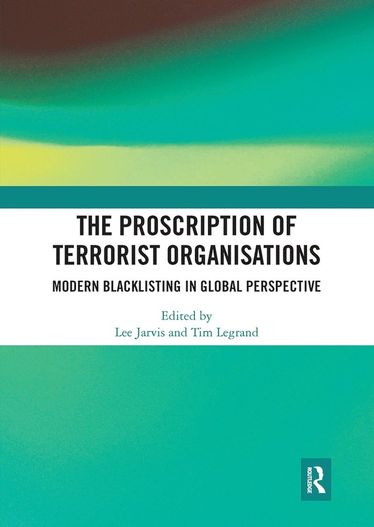 Lee Jarvis, Tim Legrand - Proscription of Terrorist Organisations, Häftad