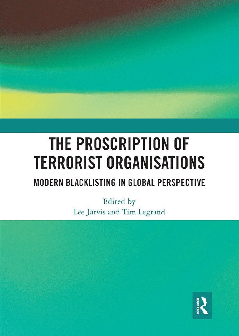 The Proscription of Terrorist Organisations 1