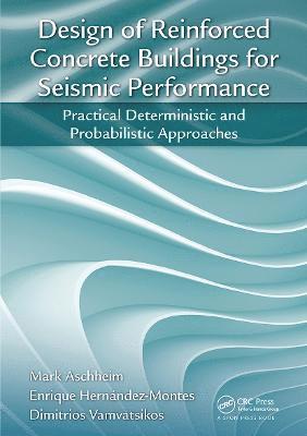 Design of Reinforced Concrete Buildings for Seismic Performance 1