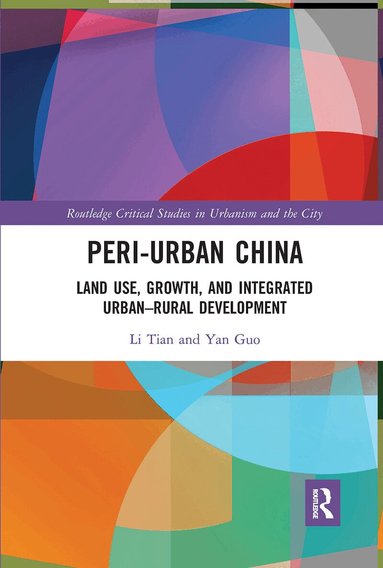 Li Tian, Yan Guo - Peri-Urban China, Häftad