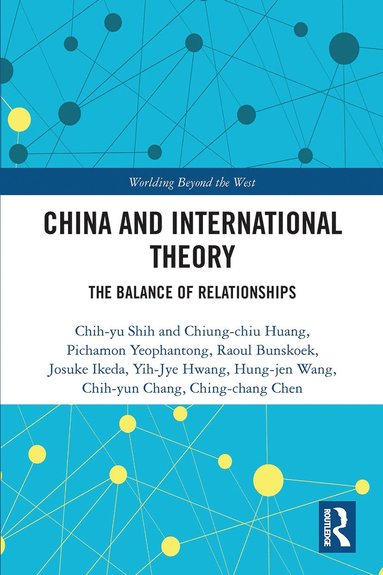 bokomslag China and International Theory