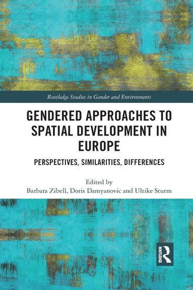 bokomslag Gendered Approaches to Spatial Development in Europe