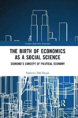 Birth of Economics as a Social Science