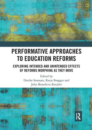 bokomslag Performative Approaches to Education Reforms