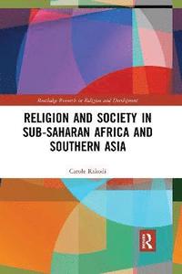 bokomslag Religion and Society in Sub-Saharan Africa and Southern Asia