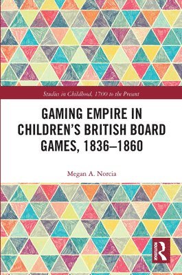 Gaming Empire in Children's British Board Games, 1836-1860 1