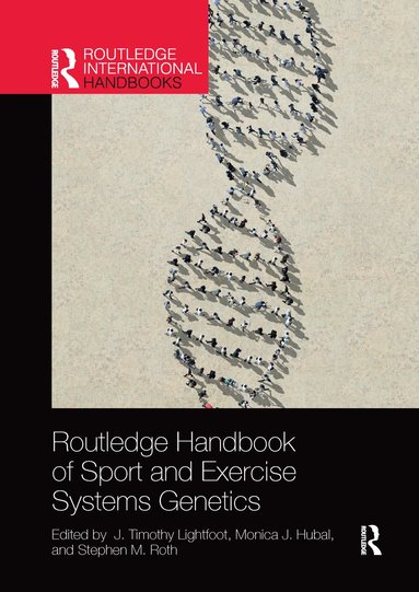 bokomslag Routledge Handbook of Sport and Exercise Systems Genetics