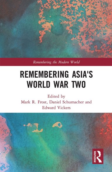 bokomslag Remembering Asia's World War Two