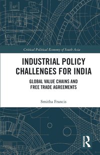 bokomslag Industrial Policy Challenges for India