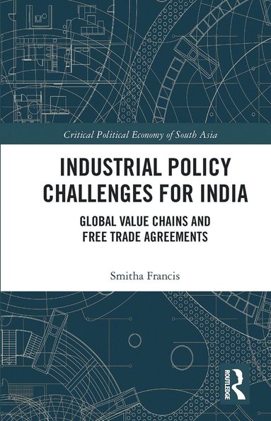 bokomslag Industrial Policy Challenges for India