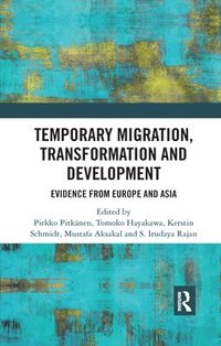 bokomslag Temporary Migration, Transformation and Development