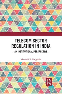 bokomslag Telecom Sector Regulation in India