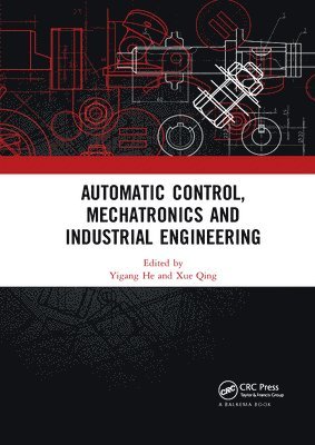 Automatic Control, Mechatronics and Industrial Engineering 1