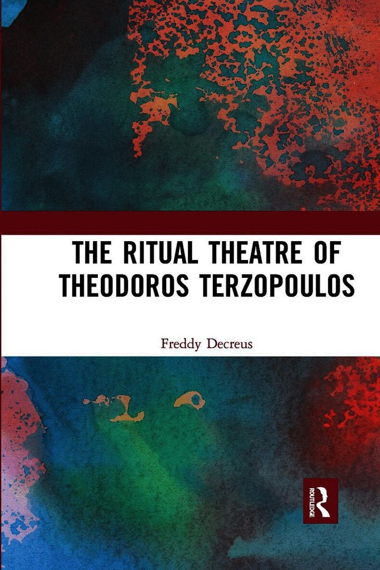 Freddy Decreus - Ritual Theatre of Theodoros Terzopoulos, Häftad